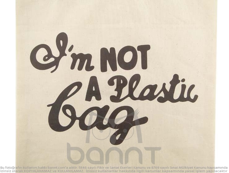 I'm Not A Plastic Bag Bez Çanta