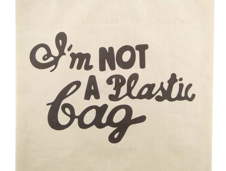I'm Not A Plastic Bag Bez Çanta